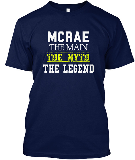 Mc Rae The Man The Myth The Legend Navy T-Shirt Front