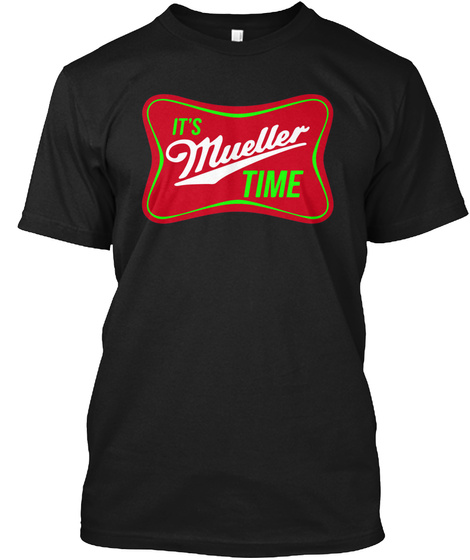 Mueller Time T Shirt