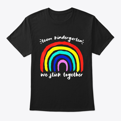 Team Kindergarten We Stick Together Black T-Shirt Front