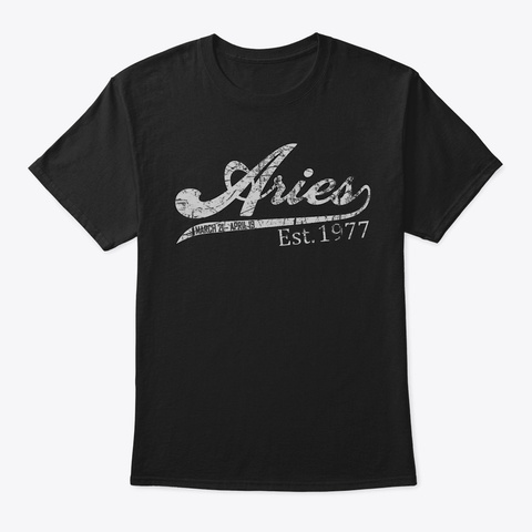 Aries Zodiac 1977  42 Nd Bday Tshirt For  Black T-Shirt Front