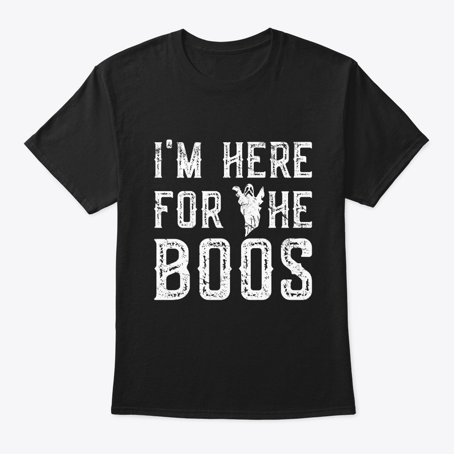 Im Here For The Boos Halloween Unisex Tshirt