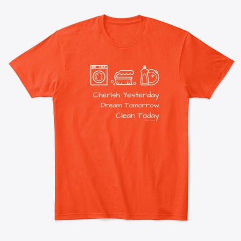 Clean Today Housekeeping Deep Orange  T-Shirt Front