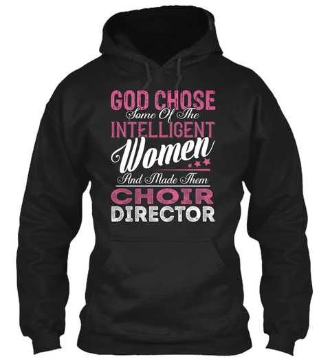 Choir Director   Intelligent Women Black T-Shirt Front