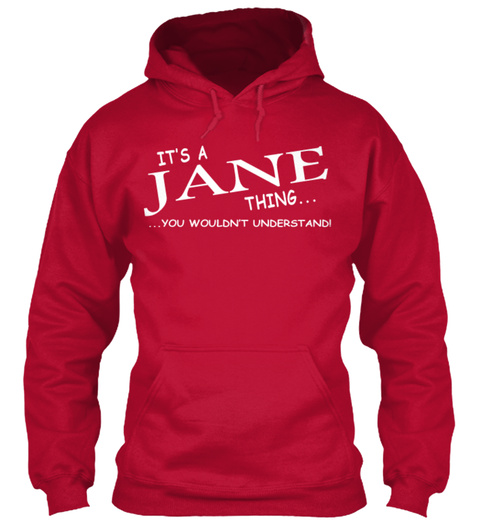 It's A Jane Thing You Wouldn't Understand Red T-Shirt Front