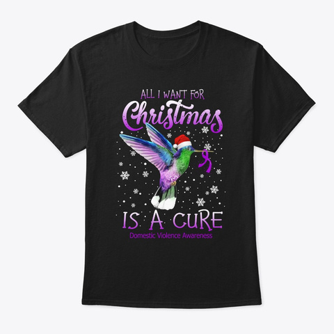 Christmas Cure Domestic Violence Warrior Black T-Shirt Front
