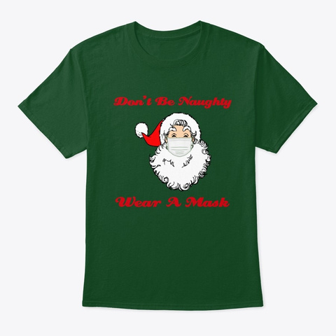 Santa Claus Says Wear A Mask Deep Forest Kaos Front