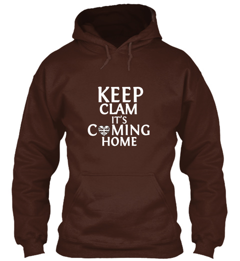 Keep  Clam It's C Ming Home Hot Chocolate T-Shirt Front