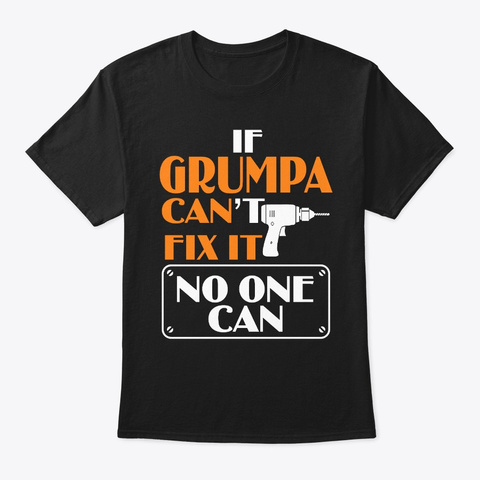 Grumpa Can Fix It Father's Day Black Camiseta Front