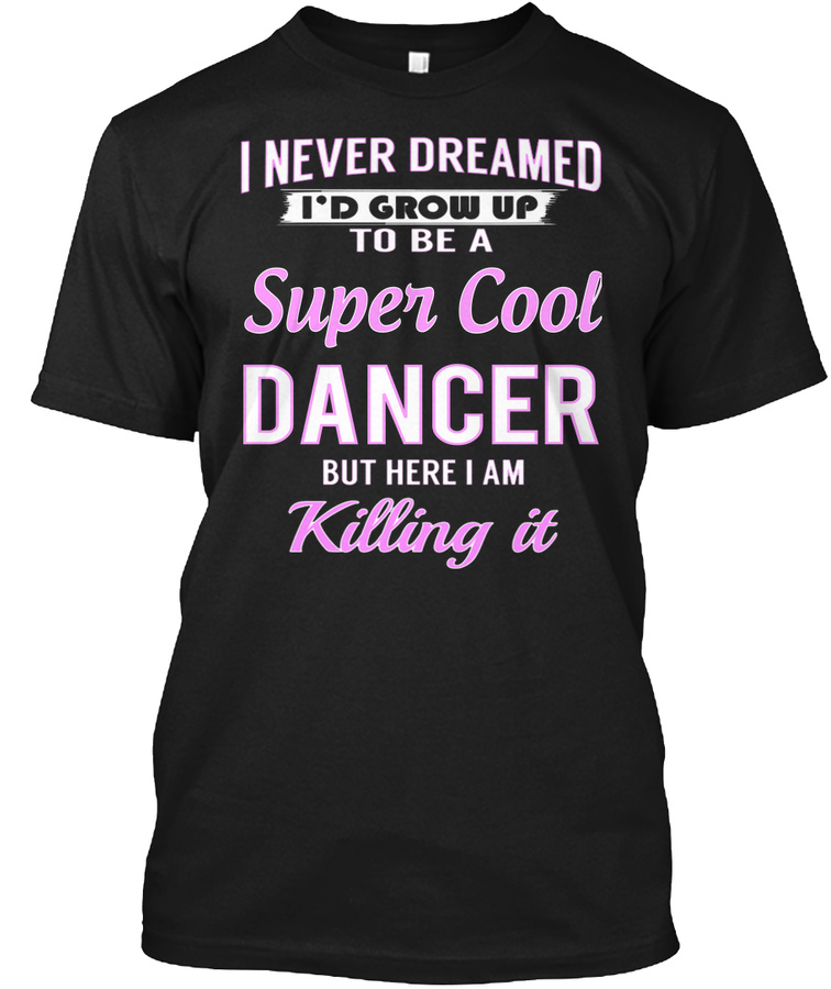SUPER COOL DANCER Unisex Tshirt