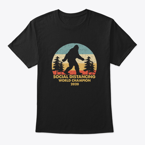 Socical Distancing World Champion 2020 Black T-Shirt Front