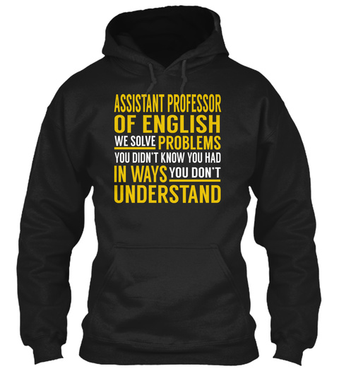 Assistant Professor Of English Black T-Shirt Front
