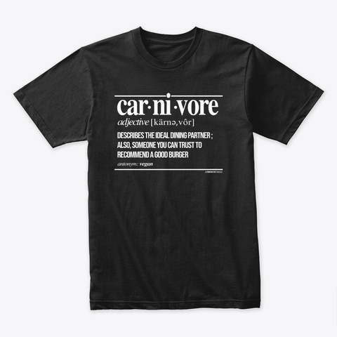 Definition of Carnivore - Funny AF Unisex Tshirt