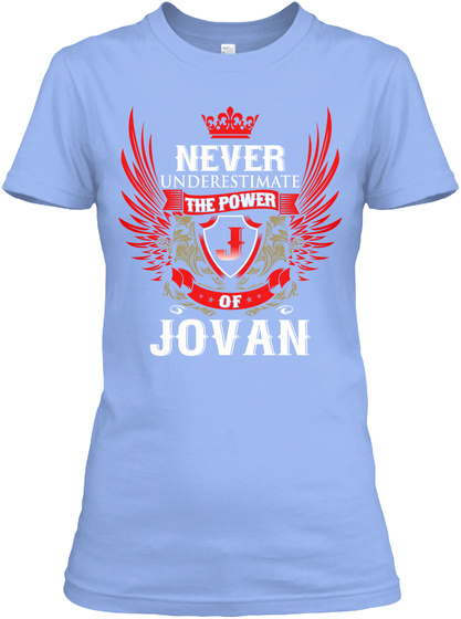 Never Underestimate The Power of Jovan PF 