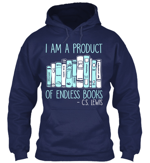 I Am A Product Of Endless Books   C.S Lewis Navy T-Shirt Front