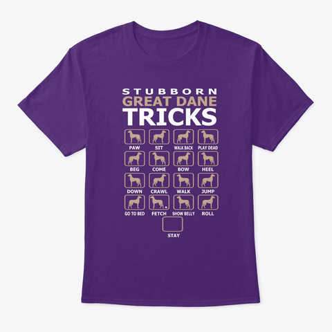 Stubborn Great Dane Dog Funny Tricks Purple T-Shirt Front