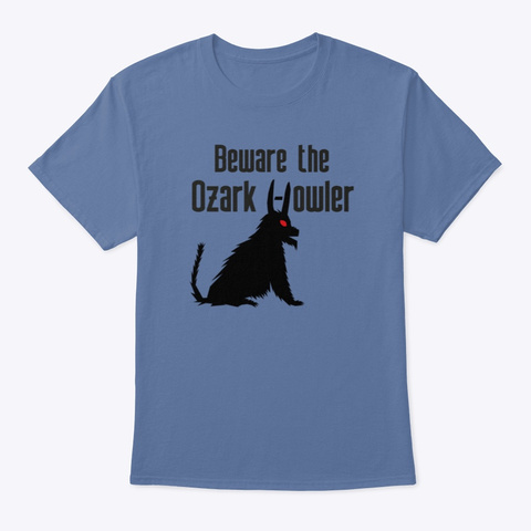 Beware The Ozark Howler