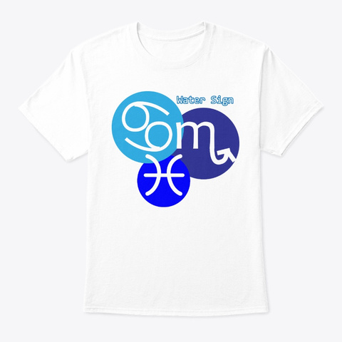 Water Sign White T-Shirt Front