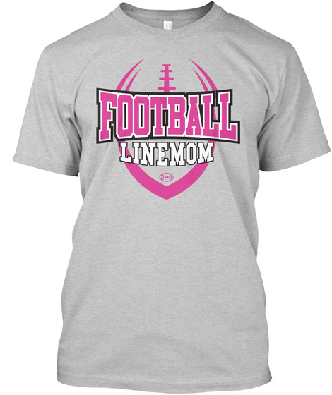 Football Linemom Light Steel T-Shirt Front