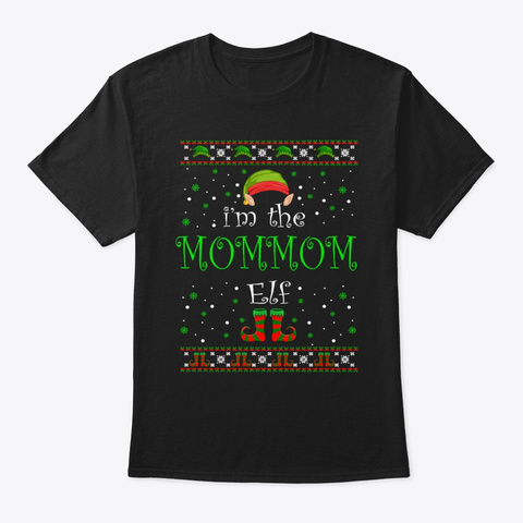 Mommom Elf Gift Ugly Christmas Black T-Shirt Front