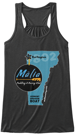 Burlington Malia Paddling & Racing Club Vermont Dragon Boat Maliaracing.Com Dark Grey Heather T-Shirt Front
