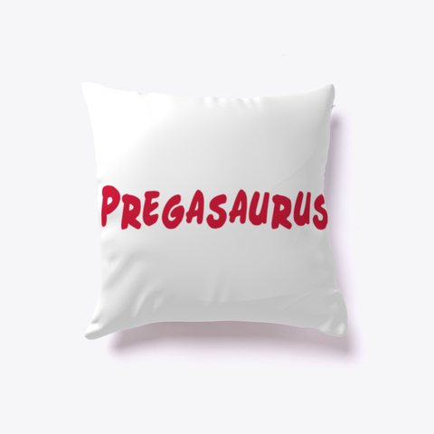 Black Pregasaurus Rawr Womens White T-Shirt Front