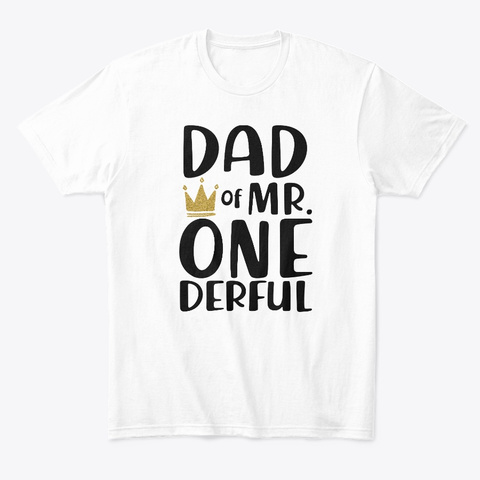 Dad Of Mronederful T Shirt