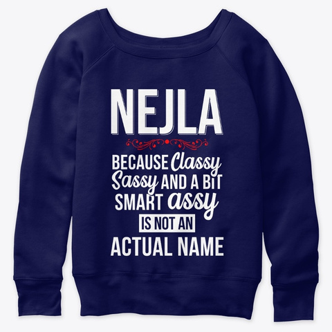 Nejla Classy, Sassy And A Bit Smart  Navy  T-Shirt Front
