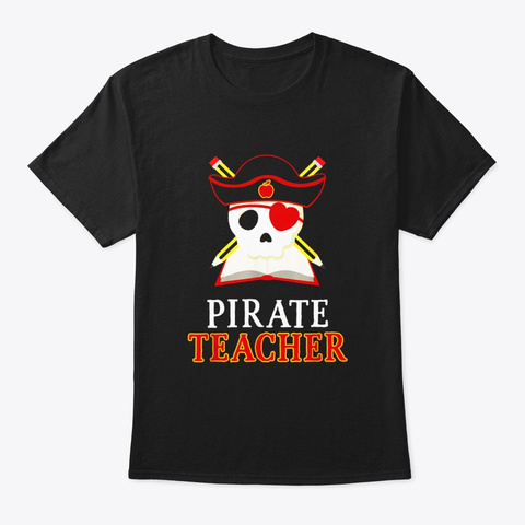 Pirate Teacher T Shirt School Grade Black áo T-Shirt Front