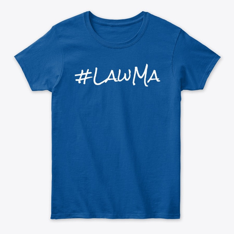 #Law Ma (Best Seller!!)  Royal T-Shirt Front