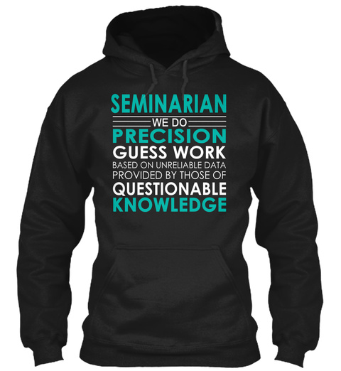 Seminarian   We Do Black T-Shirt Front