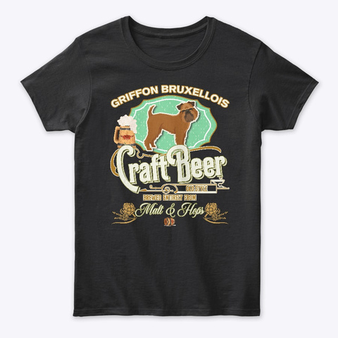 Griffon Bruxellois Gifts Dog Beer Lover Black T-Shirt Front