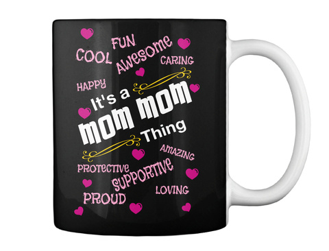 Amazing Fun Loving Happy Proud Its A Grandma Thing Supportive Caring Cool Awesome Protective Black T-Shirt Back