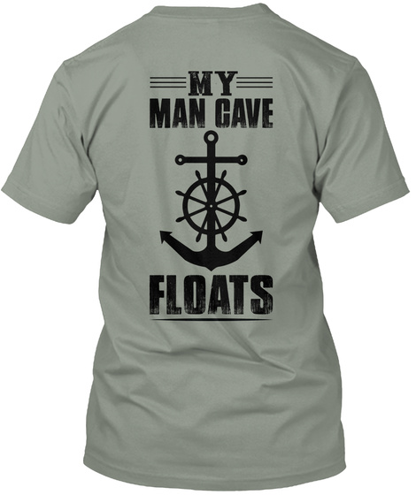 My Man Cave Floats Grey T-Shirt Back