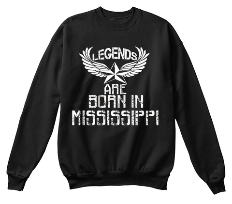 Legends Are Born In Mississippi Black T-Shirt Front