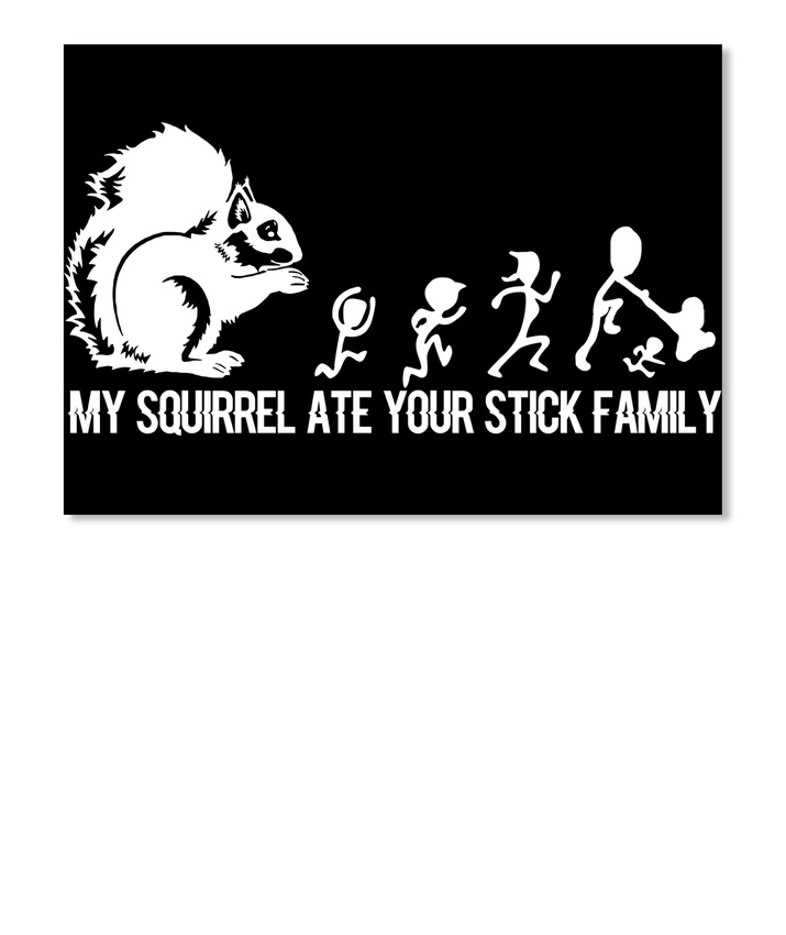 Sticker Landscape Details about   Long-lasting Squirrel My Ate Your Stick Family Sticker 