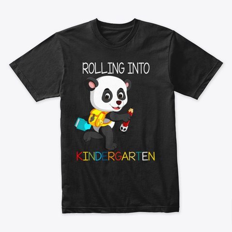 Rolling Into Kingdergarten Shirt  Black áo T-Shirt Front