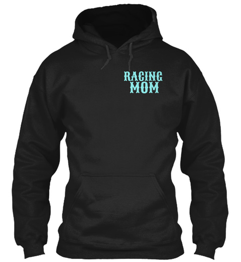 Racing Mom Black T-Shirt Front