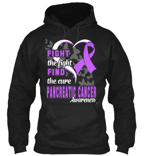 Fight The Fight The Cure Pancreatic Cancer Awareness Black T-Shirt Front
