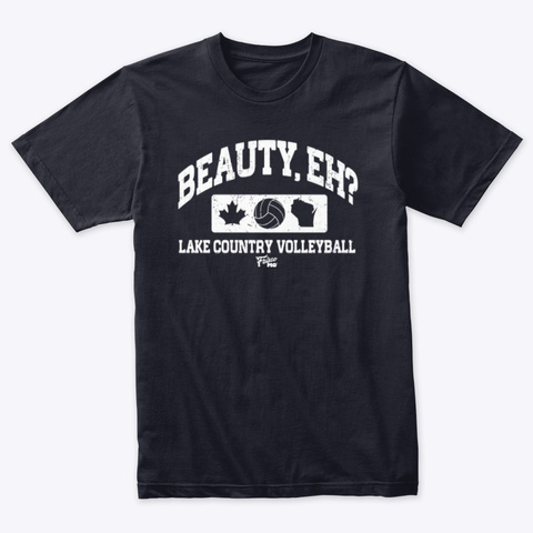 Lake Country Beauty Eh? Vintage Navy T-Shirt Front