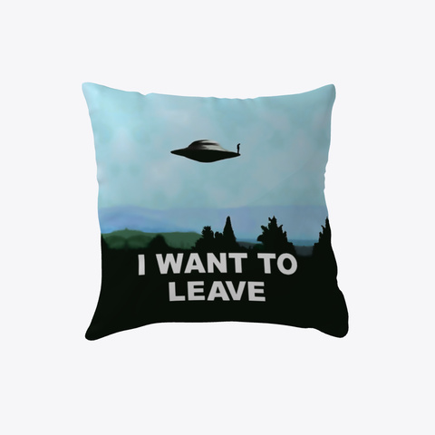 I Want To Be Leave Ufo Poster Classic 90s Series  White Kaos Front