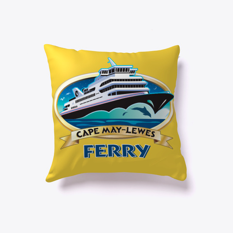 Cape May   Lewes Ferry Logo Pillow Yellow T-Shirt Front
