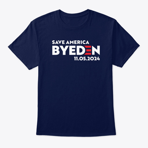 Bye Den (Save America 2024!) Navy T-Shirt Front