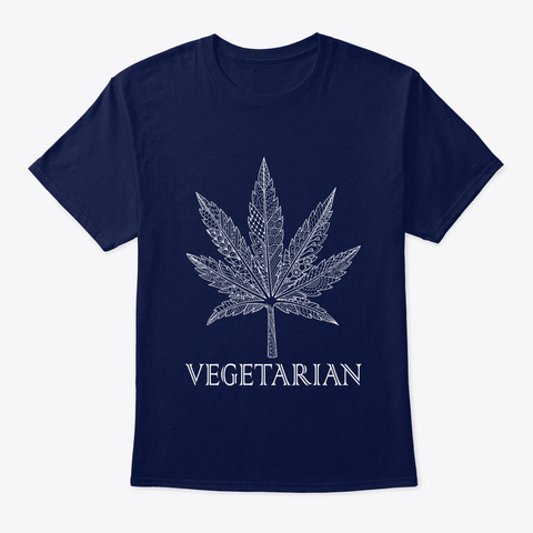 Vegetarian Funny Weed Pot Smoker Marijua Navy T-Shirt Front