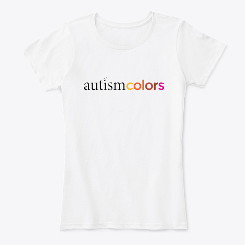 Autism Colors  White T-Shirt Front