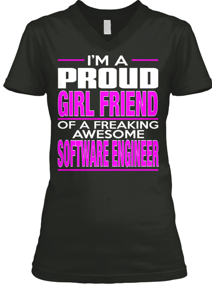 Girl Friend Software Engineer
 Black T-Shirt Front