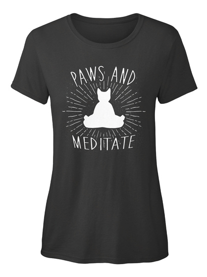 Paws And Meditate Black T-Shirt Front
