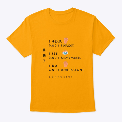 I Understand T Shirt Ancient Wisdom Asia Gold T-Shirt Front