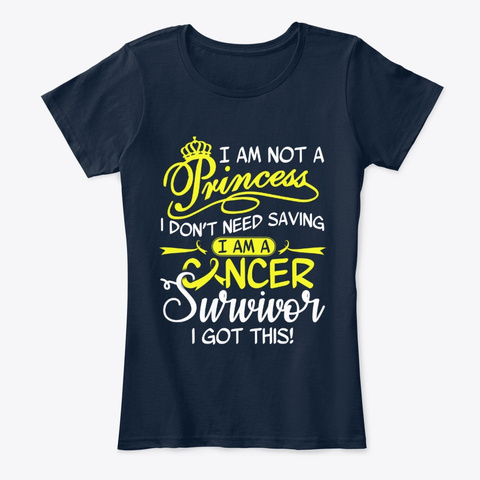Childhood Cancer Survivor Not Princess New Navy T-Shirt Front