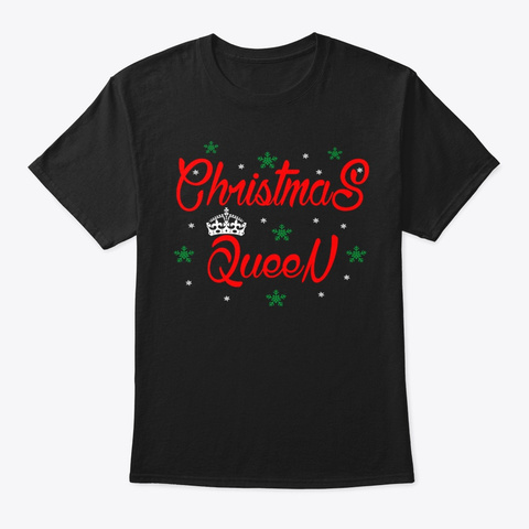 Christmas Queen Gift Black T-Shirt Front