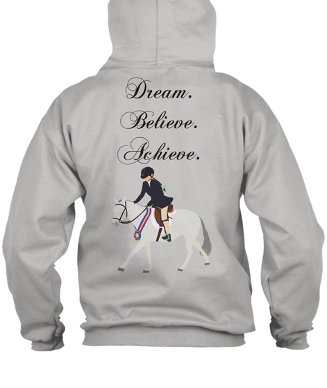 Dream. Believe. Achieve. Light Steel T-Shirt Back